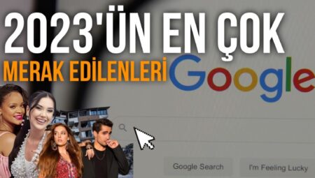 Arama motoru Google 2023 yılında öne çıkan aramaları paylaştı. Türkiye ve dünyada en çok hangi isimler, hangi olaylar kullanıcılar tarafından merak edildi?