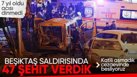 Beşiktaş saldırısının üzerinden 7 yıl geçti: 47 şehit unutulmadı…