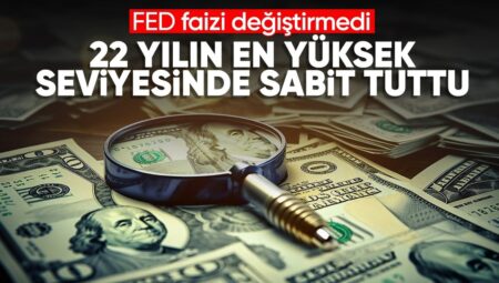 FED faiz kararını açıkladı