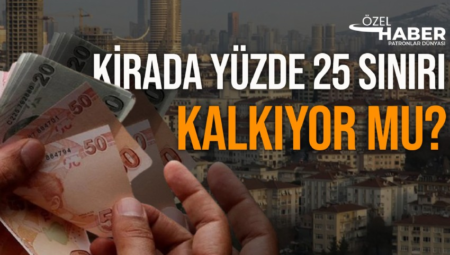 Kiralarda yüzde 25 sınırı kalkıyor mu ? Avukat Yankı Büyüksezer, İstanbul Bölge Adliye Mahkemesi 54.Hukuk Dairesi’nin kararını yorumladı