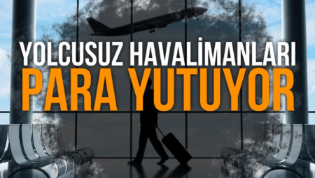 Türkiye’deki havalimanlarında işçi sayısı çokken yolcu sayısı çok az