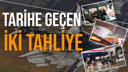 Dünya iki uçak kazasında yaşanan iki müthiş tahliyeye şahitlik etti