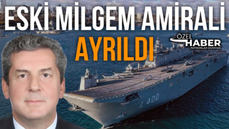 Görevdeyken MİLGEM projesi için çalışan Emekli Tümamiral Ahmet Çakır, çalıştığı şirketten ayrıldı