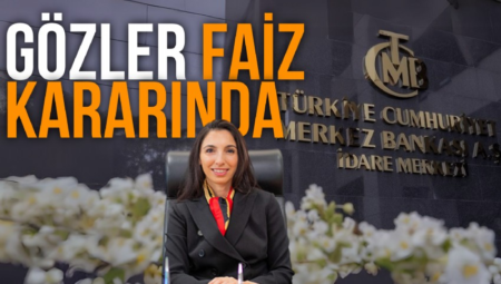 Yurt içinde gözler Merkez Bankası’nın açıklayacağı faiz kararında