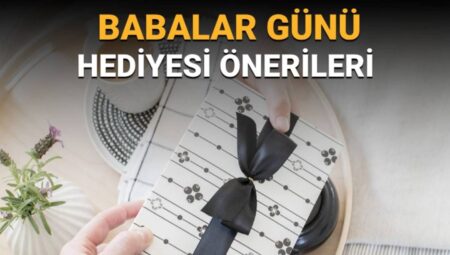 Babalar Günü’nde Babalarınızı Şaşırtacak Hediye Fikirleri!