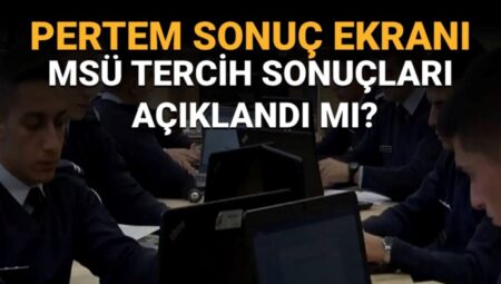 MSÜ Tercih Sonuçları İçin Bekleyiş Sürüyor: Sorgulama Ekranı Açıldı mı?  
Son Dakika: MSÜ Tercih Sonuçları Ne Zaman Açıklanacak?