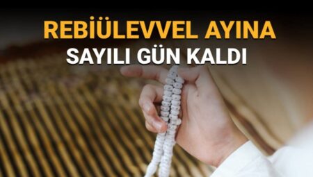 Rebiülevvel Ayı Kapıda: 2025 İçin Geri Sayım Başladı!